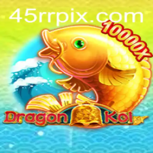 DragonKoi: Embark on a Mythical Adventure with 45RR.com