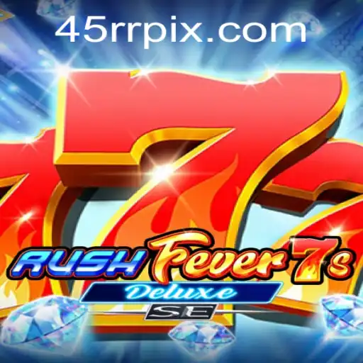 Dive Into the Thrilling World of RushFever7sDeluxeSE