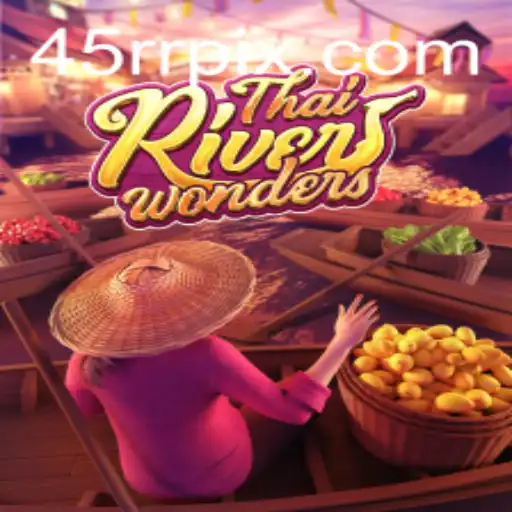 Exploring ThaiRiverWonders: A Captivating Journey Through Thai Culture and Gaming